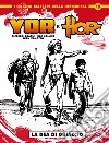 Yor & Hor. Vol. 1: La dea di ghiaccio libro