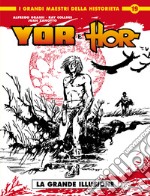 Yor & Hor. Vol. 2: La grande illusione libro