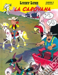 La carovana. Lucky Luke libro