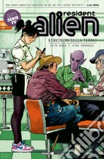 Resident alien. Vol. 1: Benvenuto sulla terra! libro