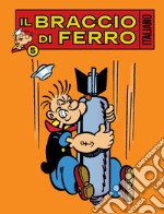 Il Braccio di Ferro italiano. Vol. 5: Il divo del cinema libro