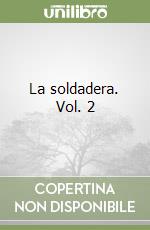 La soldadera. Vol. 2