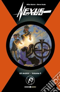 Gli archivi di Nexus. Vol. 9 libro