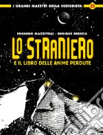 Lo straniero e il libro delle anime perdute libro