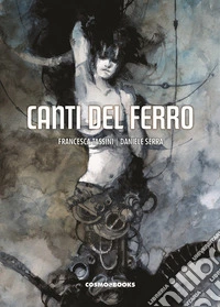 I canti del ferro