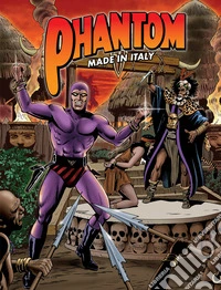 Phantom made in Italy. Ediz. italiana libro