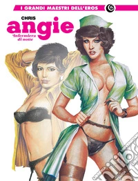 Angie, infermiera di notte libro