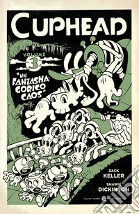 Cuphead. Vol. 3: Un fantasmagorico caos libro