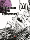 Cronache del dopobomba. Vol. 3 libro