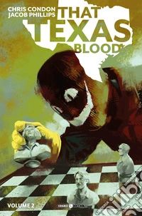 That Texas blood. Vol. 2 libro