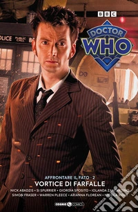 Doctor Who. Vol. 21: Affrontare il fato 2. Vortice di farfalle libro