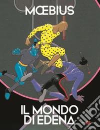 Il mondo di Edena libro