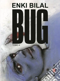 Bug. Vol. 4