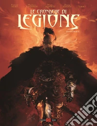 Le cronache di legione. Ediz. integrale libro