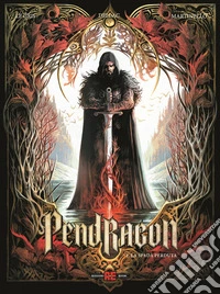 Pendragon. Vol. 1: La spada perduta libro
