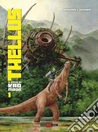 Thellus. Il ciclo di Kad Moon. Vol. 1 libro