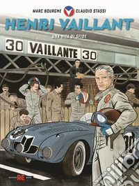 Henry vaillant. Ediz. deluxe libro
