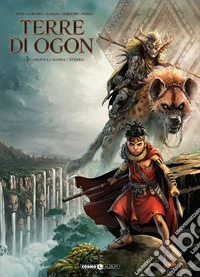 Terre di Ogon. Vol. 3: Amoun la manha/Syneria libro