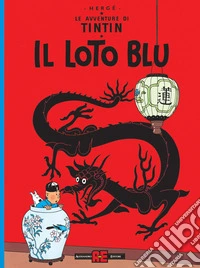 Le avventure di Tintin. Il loto blu libro