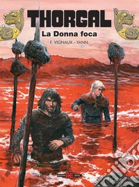 La donna foca. Thorga. Vol. 38 libro