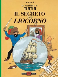 Le avventure di Tintin. Il segreto del liocorno libro