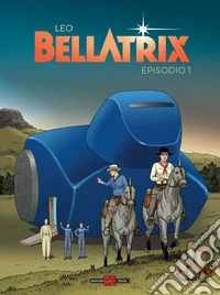 Bellatrix. Vol. 1 libro