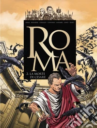 Roma. Vol. 2: La morte di Cesare libro