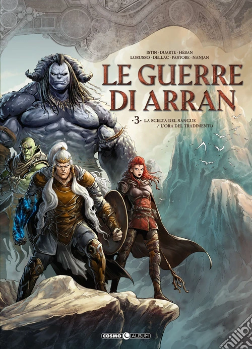 Le guerre di Arran. Vol. 3: La scelta del sangue-L'ora del tradimento