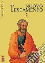 La Bibbia di Navarra. Ediz. integrale. Vol. 2: Nuovo Testamento. Atti degli Apostoli, Lettera di san Paolo ai Romani, ai Galati, ai Corinzi (I e II), agli Efesini, ai Filippesi, ai Colossesi, a Filemone libro