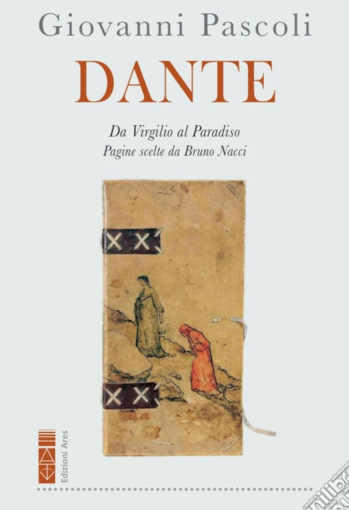 Dante. Da Virgilio al Paradiso