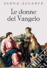 Le Donne del Vangelo