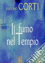 Il fumo nel tempio libro