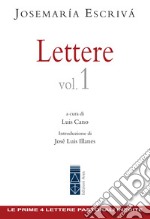 Lettere. Vol. 1