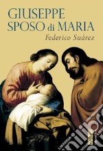 Giuseppe sposo di Maria libro