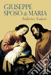 Giuseppe sposo di Maria libro