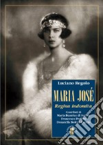 Maria José. Regina indomita libro