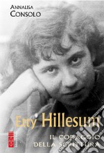 Etty Hillesum. Il coraggio della scrittura libro