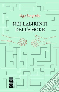 Nei labirinti dell'amore