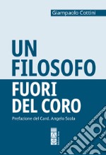 Un filosofo fuori del coro