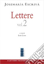 Lettere. Vol. 2 libro