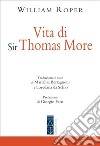 Vita di Sir Thomas More libro
