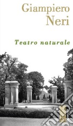 Teatro naturale libro