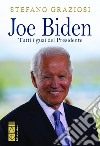 Joe Biden. Tutti i guai del presidente libro