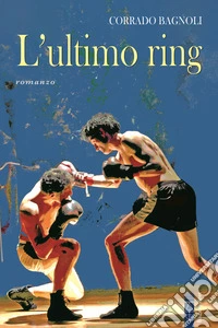 L'ultimo ring