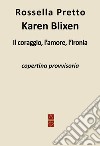 Karen Blixen libro di Pretto Rossella
