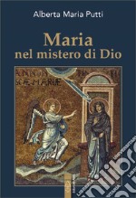 Maria nel mistero di Dio