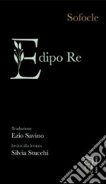 Edipo re. Invito alla lettura di Antonia Arslan libro