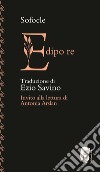 Edipo re. Invito alla lettura di Antonia Arslan libro di Sofocle