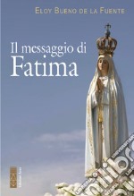 Il messaggio di Fatima