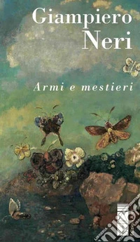 Armi e mestieri
